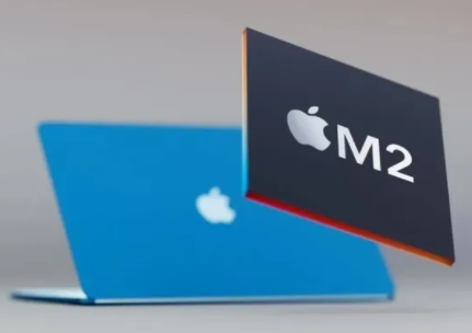 m2芯片macbook什么时候出 m2芯片比m1强多少